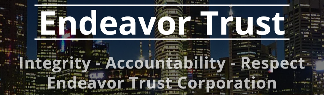 Endeavor Trust Corporation — Integrity, Accountability, Respect