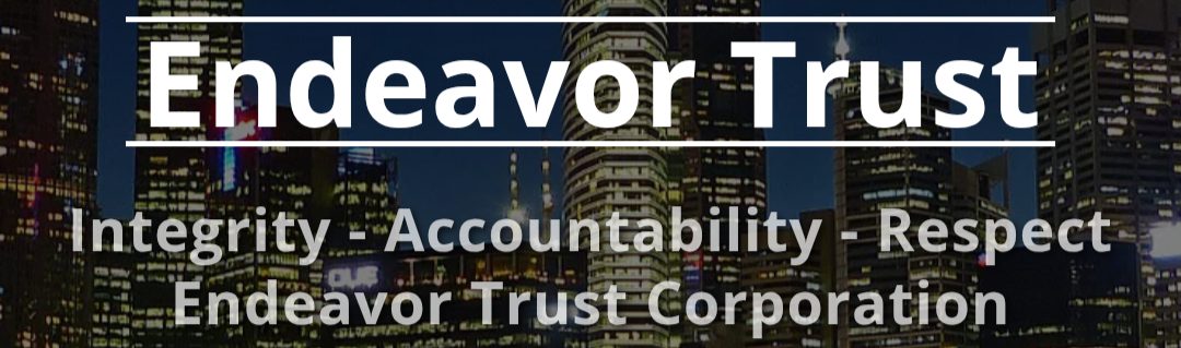 Endeavor Trust Corporation — Integrity, Accountability, Respect
