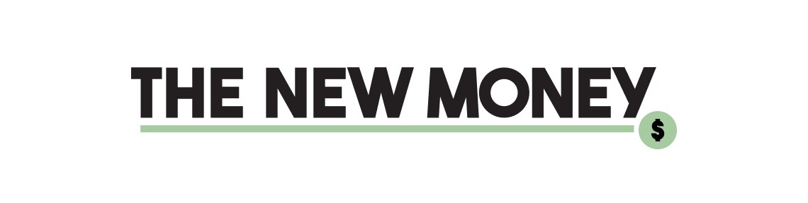 The New Money
